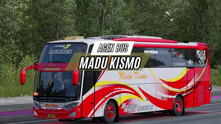 Agen Bus Madu Kismo