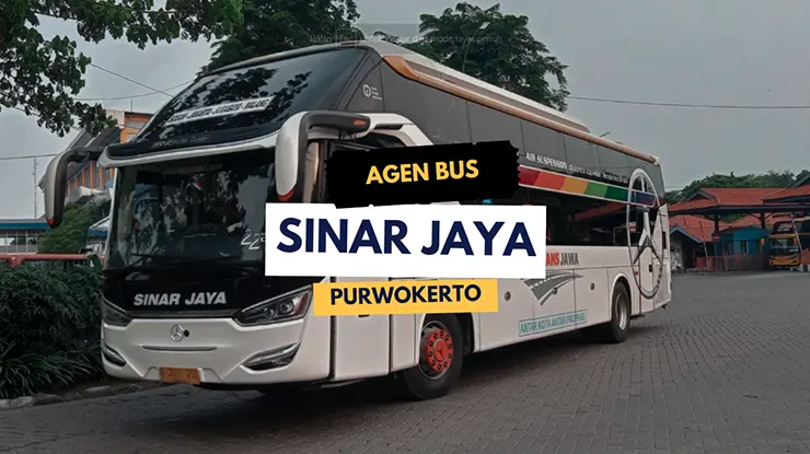 Agen Bus Sinar Jaya Purwokerto