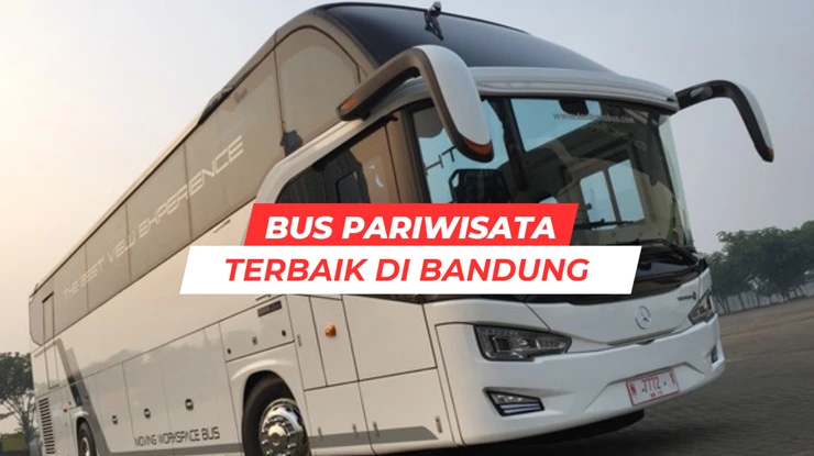 Bus Pariwisata Bandung Terbaik