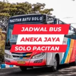 Jadwal Bus Aneka Jaya Solo Pacitan