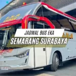 Jadwal Bus Eka Semarang Surabaya