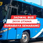 Jadwal Bus Jaya Utama Surabaya Semarang