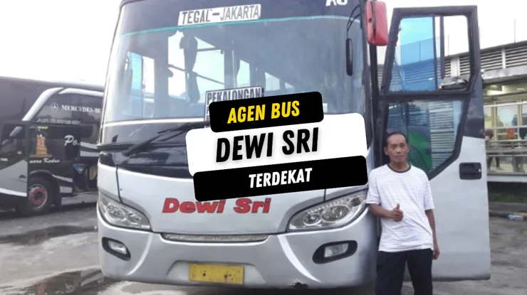 Agen Bus Dewi Sri