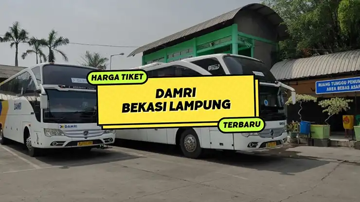 Harga Tiket DAMRI Bekasi Lampung