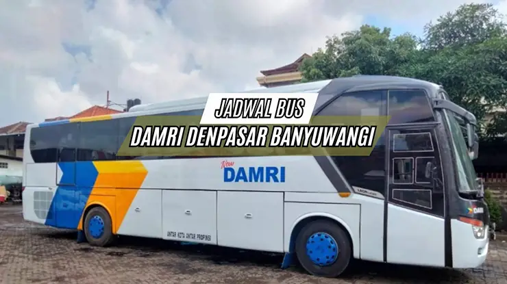 Jadwal Bus DAMRI Denpasar Banyuwangi