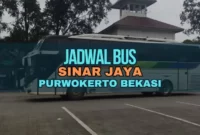 Jadwal Bus Sinar Jaya Purwokerto Bekasi