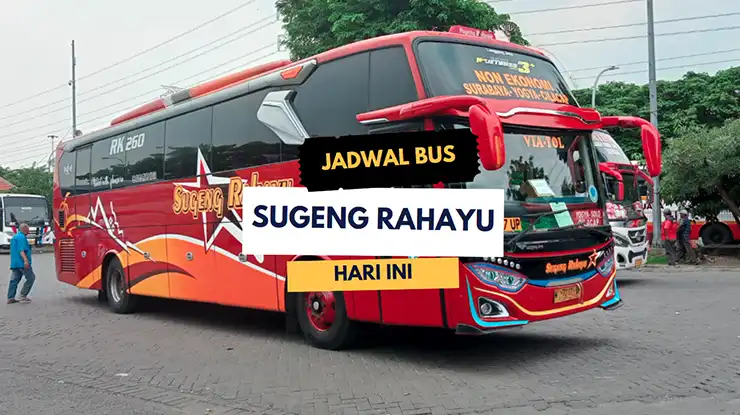 Jadwal Bus Sugeng Rahayu