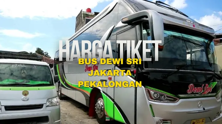 Harga Tiket Bus Dewi Sri Jakarta Pekalongan
