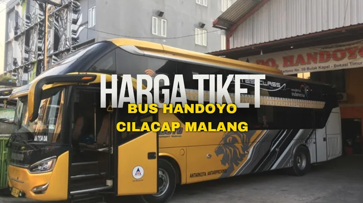 Harga Tiket Bus Handoyo Cilacap Malang