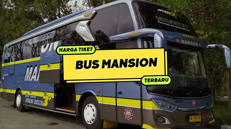 Harga Tiket Bus Mansion