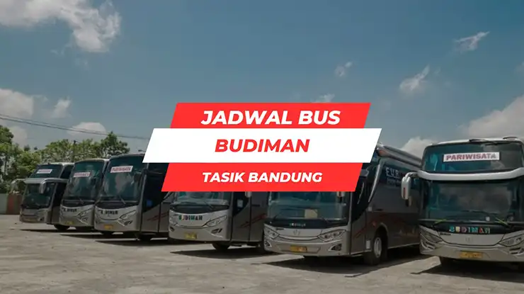 Jadwal Bus Budiman Tasik Bandung