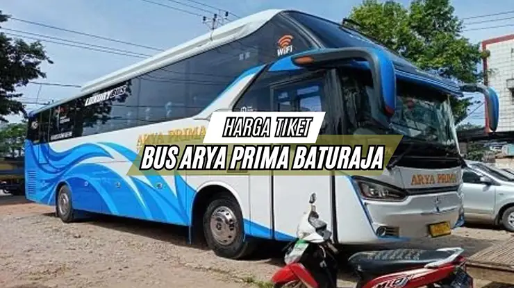 Harga Tiket Bus Arya Prima Baturaja